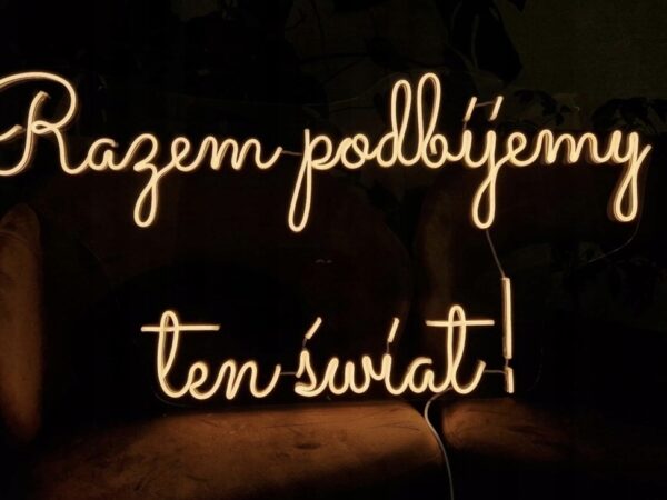 Neon LED Razem podbijemy ten świat na wesele